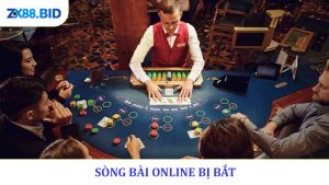 Sòng Bài Online Bị Bắt Thật Không? Cách Tránh Rủi Ro