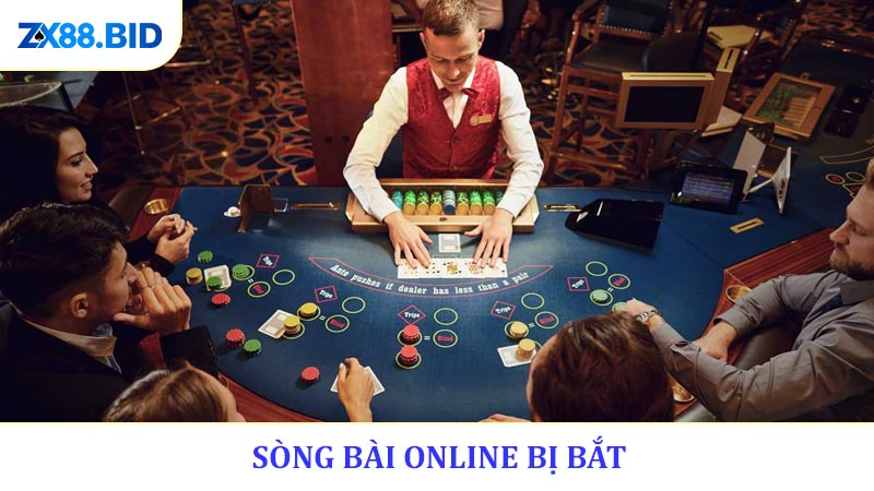 Sòng Bài Online Bị Bắt Thật Không? Cách Tránh Rủi Ro