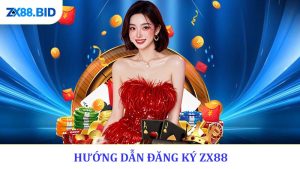 Đăng Ký ZX88 - Trải Nghiệm Kho Game Hấp Dẫn