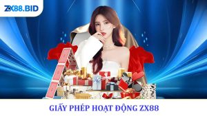 Giấy Phép Hoạt Động - Bảo Chứng Uy Tín Nhà Cái ZX88