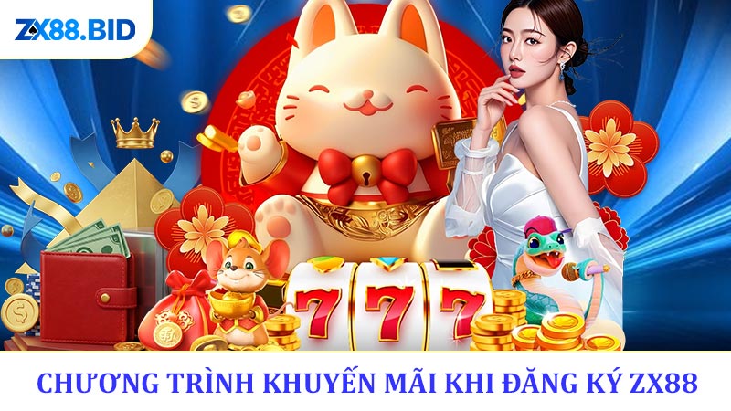 Khám phá chương trình khuyến mãi ấn tượng khi đăng ký ZX88